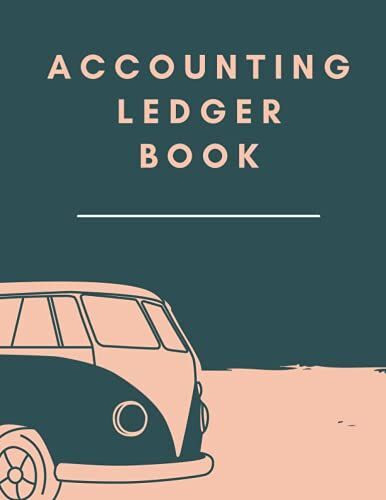 Accounting Ledger Book: Simple Accounting Ledger For Bookkeeping