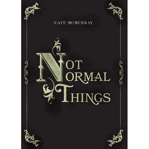 Not Normal Things