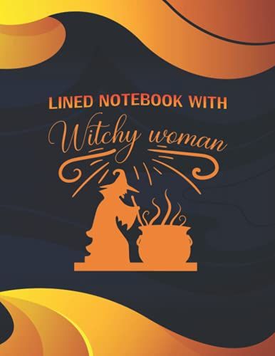 Lined Notebook With Witchy Woman: Notebook With Blank Lines And The Cute Logo For Writing And Taking Notes For Teenagers, Students, Men, Women, ... Paper, Paperback, Size 8.5"X11" 120 Pages.