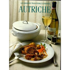 Les Grandes Traditions Culinaires : Autriche