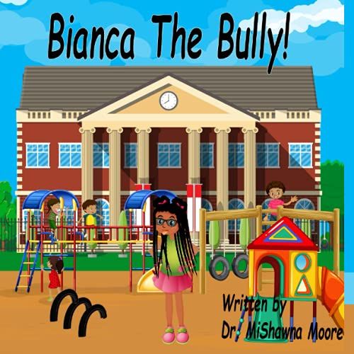 Bianca The Bully!