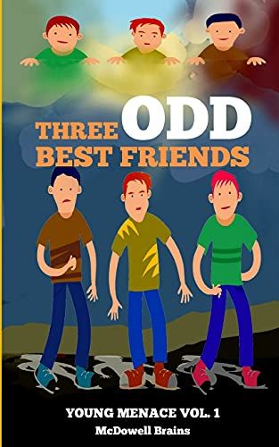 Three Odd Best Friends: Young Menace Vol. 1