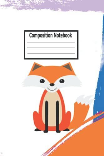 Fox Composition Notebook : 100 Pages, For Kids, Teens, And Adults - Animal Notebook