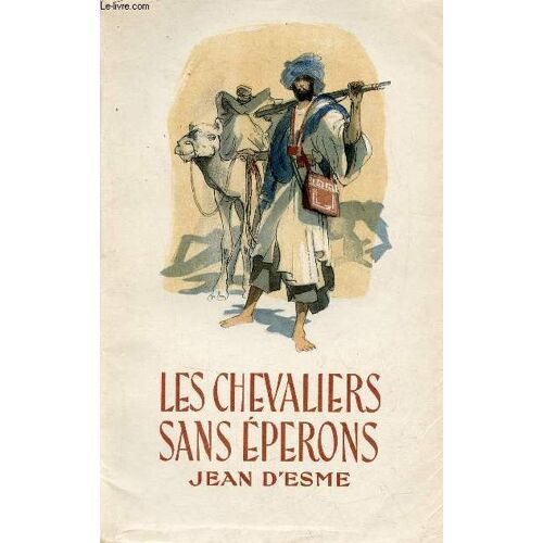 Les Chevaliers Sans Éperons.