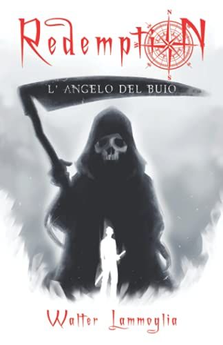 Redemption: L'angelo Del Buio (Italian Edition)