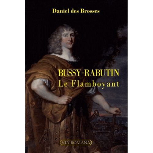 Bussy-Rabutin Le Flamboyant