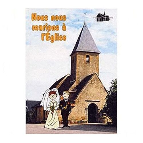 Nous Nous Marions À L'eglise