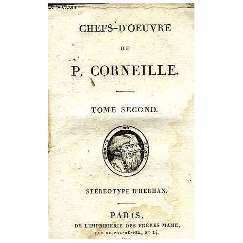 Chefs-D'oeuvre De P. Corneille, Tome Ii