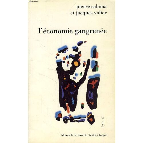 L'economie Gangrenee