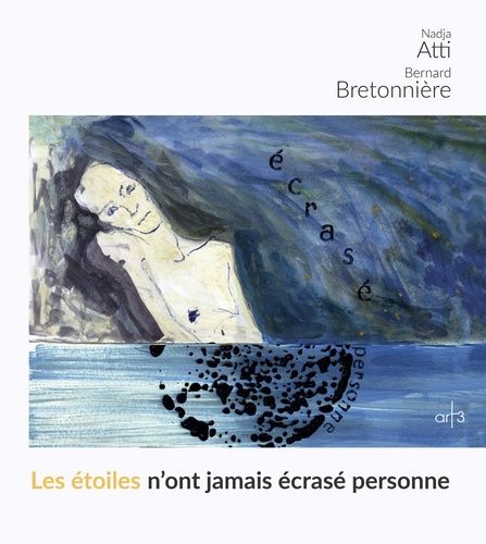 Les Etoiles N'ont Jamais Écrasé Personne