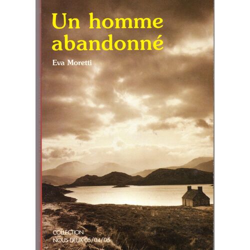 Un Homme Abandonné N° 145 - Eva Moretti