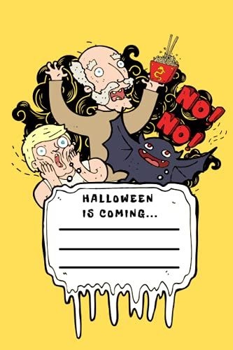 Halloween Is Coming... Notebook: Creepy Notebook For Halloween Lovers!
