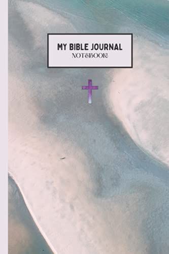My Bible Journal / Notebook, Truly My Soul Finds Rest In God, My Salvation Comes From Him.: Christian Devotional Notebook For Daily Journaling, Psalm ... The Spine, 120 Lined Pages With A Cross Art