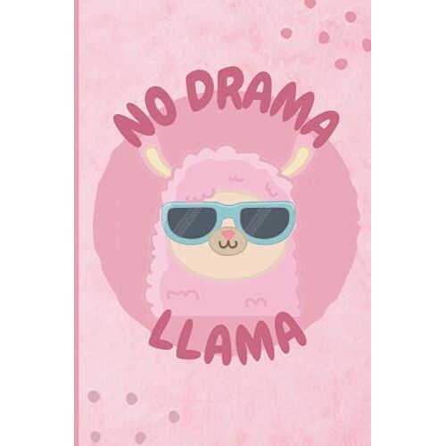 No Drama Llama: 120 Lined Notebook Pages For Your Thoughts, Ideas, Or School Notes | Personalize With Your Name On The Back Cover
