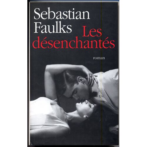 Les Désenchantés