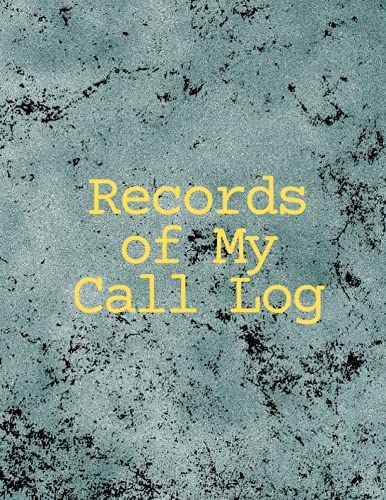 Records Of My Call Log: Phone Call Log And Voice Mail Book | Telephone Memo Notebook | Phone Message Tracker Record Book 8.5 X 11 Inches Journal Book ... | Message Tracker Journal Log Book Series)