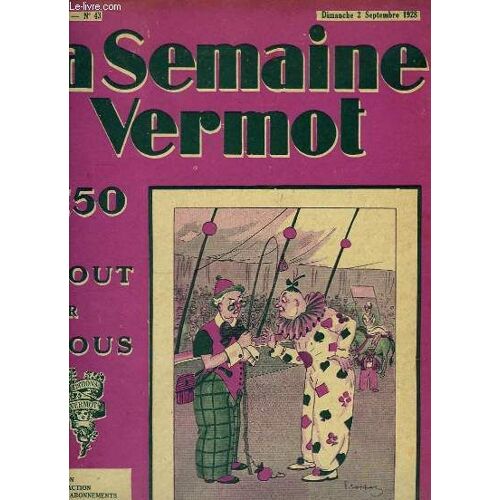 La Semaine Vermot De Tout Pour Tous, N°43 - 2ème Année : Quai De Conti - Chiens De Garde, Chiens De Berger - L'escalier Roulant Contre Le  Funéraire ...