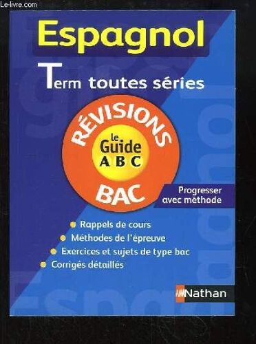 Espagnol. Term Toute Séries. Révision Bac