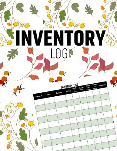 Inventory Log Book: Inventory Tracking Book , Food Inventory Log Book And Tracker