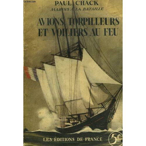 Avions Torpilleurs Et Voiliers Au Feu