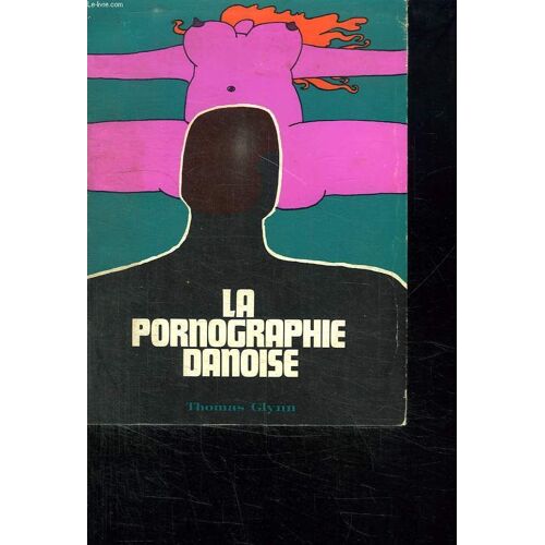La Pornographie Danoise.