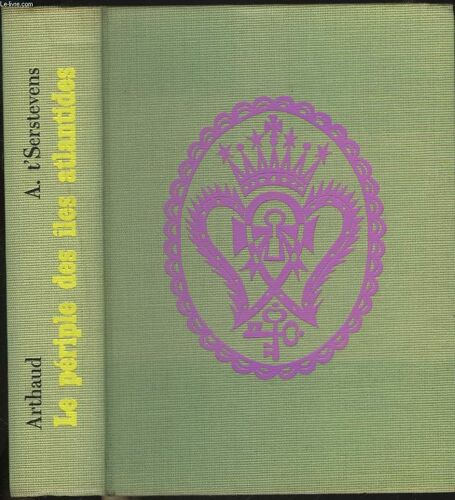 Le Periple Des Iles Atlantides. Madère, Açores, Canaries.