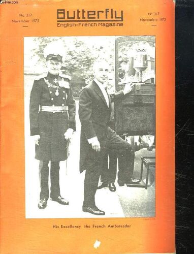 Butterfly N° 317. Novembre 1972. English French Magazine. Sommaire: Courses Pour Experts. La Guerre De La Morue The Cod War. Noces Dargent Royales, Royal Silver Wedding. Depart Pour Le ...