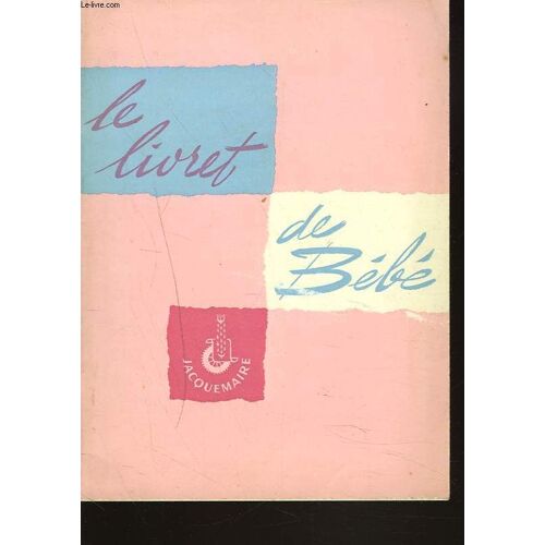 Le Livret De Bebe
