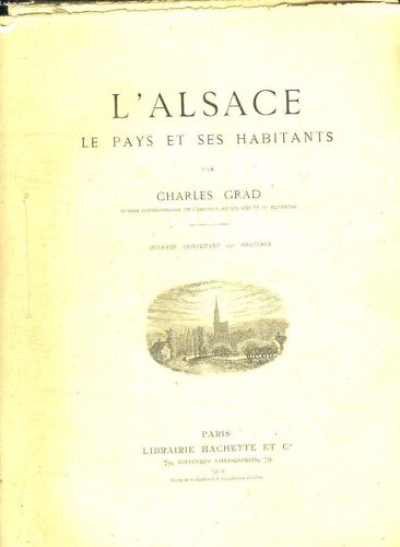 L Alsace Le Pays Et Ses Habitants.