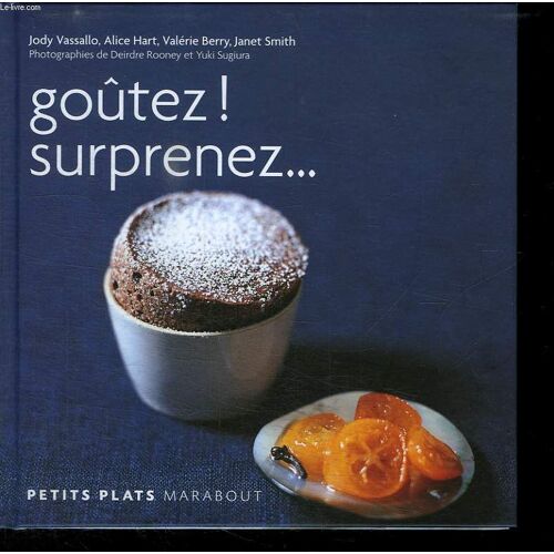 Goutez ! Surprenez...