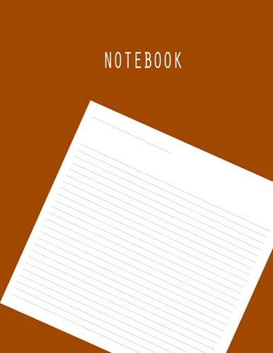 Notebook: Journal College Ruled Notebook - 8.5 X 11 - 120 Pages