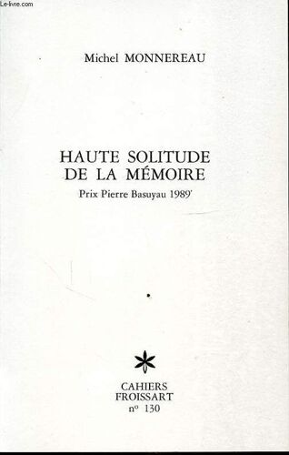 Haute Solitude De La Memoire