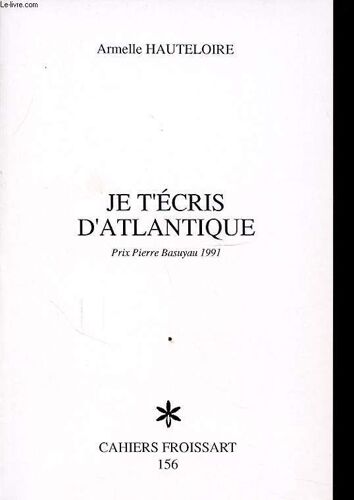 Je T Ecris D Atlantique
