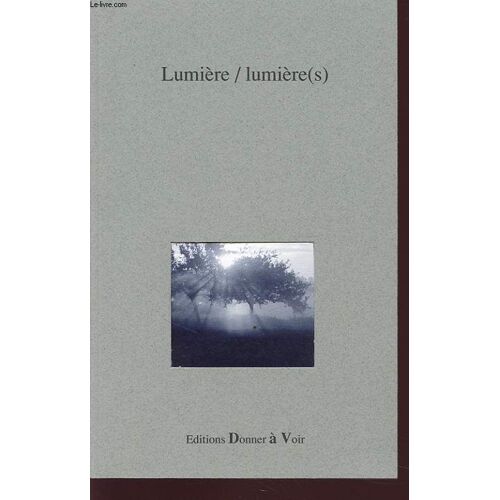 Lumiere/ Lumieres