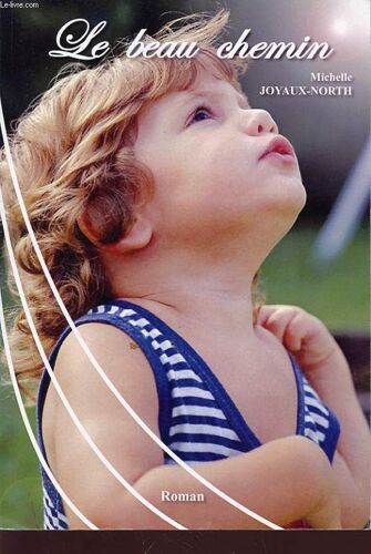 Le Beau Chemin