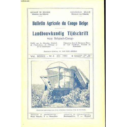 Bulletin Agricole Du Congo Belge. Vol Xxxii N°2. Juin 1941