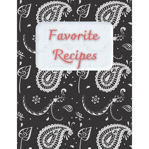 Favorite Recipes: Blank And Line Recipe Book To Write In (Easy To Collect Family's Recipes And Custom Cookbook): White Thai Pattern Recipe Journal Paperback