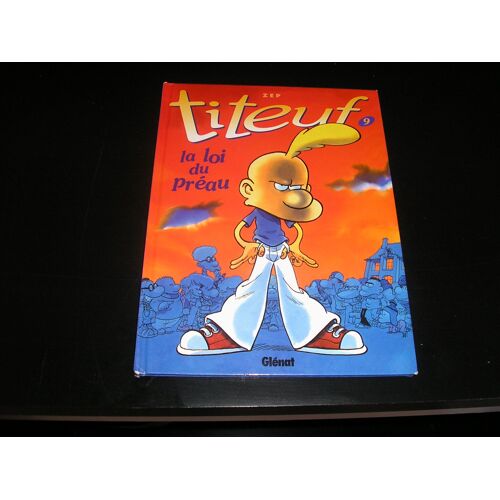 Titeuf 9:La Loi Du Preau   de ZEP  Format  (Livre)