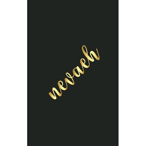 Nevaeh: Notebook With Personalized Name | 5" X 8" Composition Notebook, 120 Blank Lined Ruled Book With Black & Gold Personalized Name