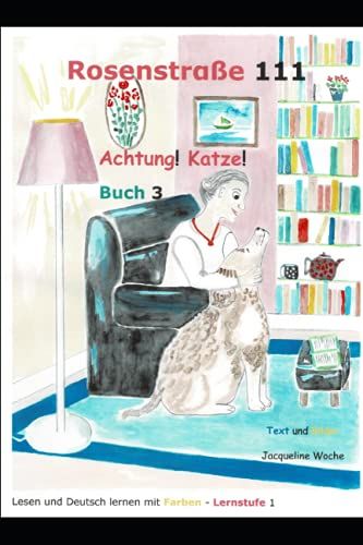 Achtung! Katze!: Buch 3 (Rosenstraße 111) (German Edition)