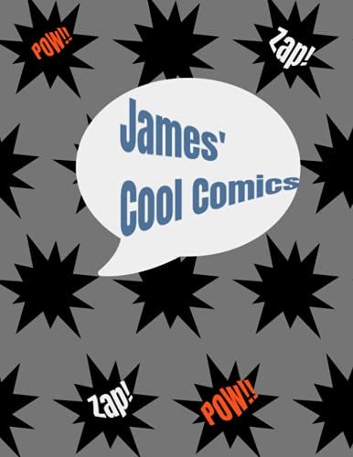 James' Cool Comics: Personalized Blank Comic Workbook
