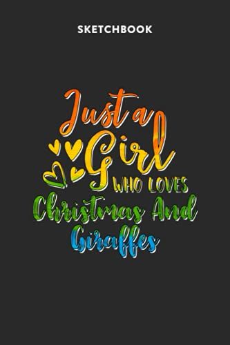 Fashion Sketchbook For Girls With Figure Templates - Just A Girl Who Loves Christmas And Giraffes Rainbow Design