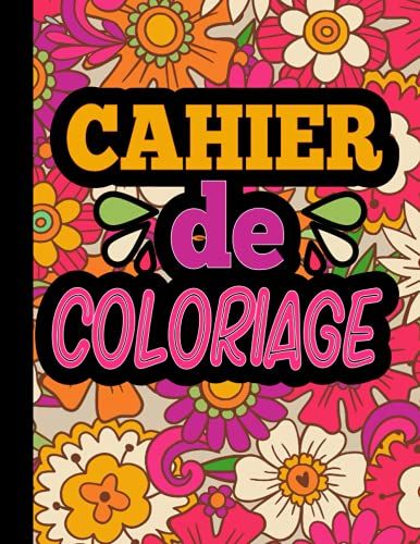 Cahier De Coloriage: Cahier De Dessin Mandala À Colorier| 21.59 X 27.94 Cm 52 Pages À Colorier Humoristiques Drôles Pour Enfant De 8 À 14 Ans Livre De ... Les Filles| Grand Format (French Edition)