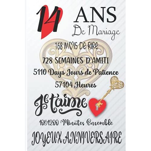 14 Ans De Mariage: Cadeau De Mariage Pour Les Couples Les Hommes, Femmes Et Filles 100 Pages Finition Mate 6x9 Pouces (French Edition)