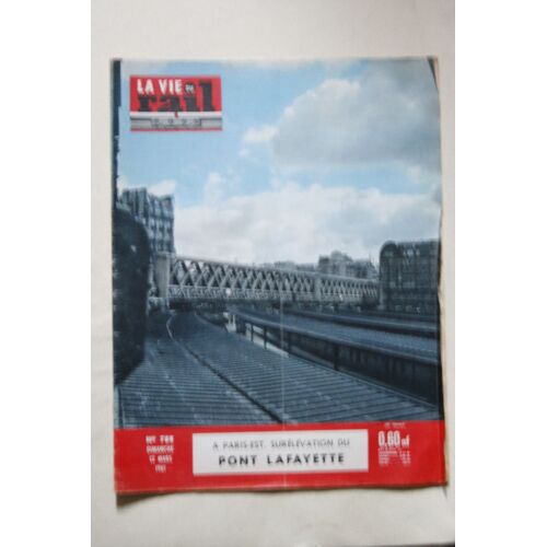 La Vie Du Rail N° 788 : A Paris Est, Surelevation Du Pont Lafayette