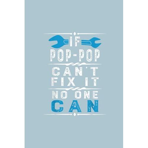 Daily Dream Journal | Mens Grandpa Fathers Day If Pop-Pop Can't Fix It No One Can