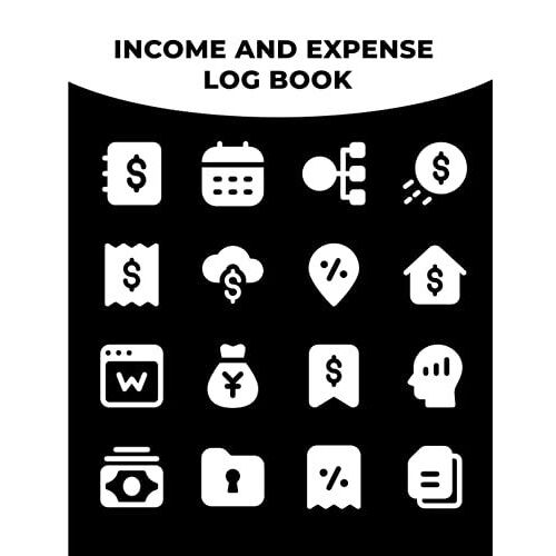 Income And Expense Log Book: Small Business Income And Expense Tracker Logbook For Manage Small Business Incomes And Expenses. Perfect Ledger Book For Calculate Any Financial Expense And Income Data