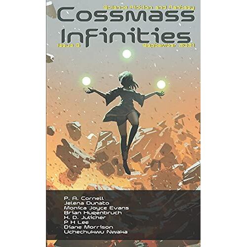 Cossmass Infinities Issue 6: September 2021 (Cossmass Infinities Sff Magazine)