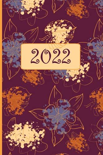 Calendar 2022: Year Planner Weekly Overview | Week Start Monday | 6x9" Appx A5 Compact Easy To Carry | 2022 | January To December | Uk Holidays ... And Scheduler For 1 Year | Flowers Lovers Art