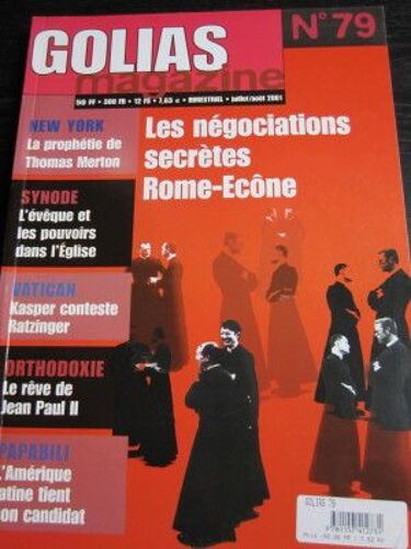 Golias Magazine  N° 79 : Les Negociations Secretes Rome-Econe